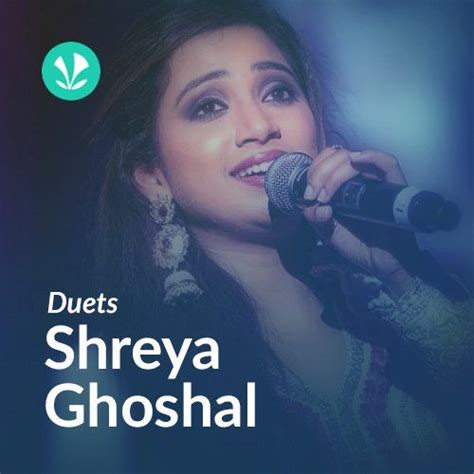 Shreya Ghoshal Duets - Latest Telugu Songs Online - JioSaavn