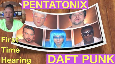 First Time Hearing PENTATONIX - "Daft Punk" REACTION - YouTube