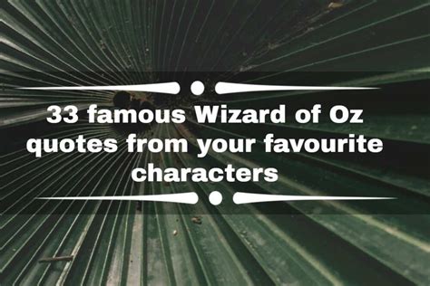 33 famous Wizard of Oz quotes from your favourite characters - Legit.ng