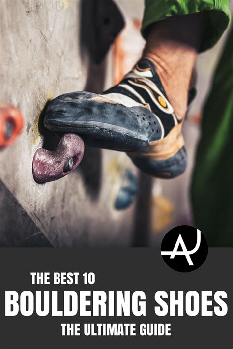 the best 10 bouldering shoes the ultimate guide for beginners to climb up and down