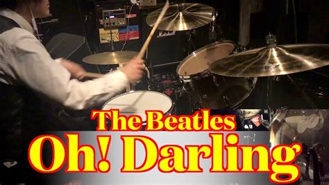 The Beatles - Oh! Darling (Drums cover from fixed angle) - YouTube