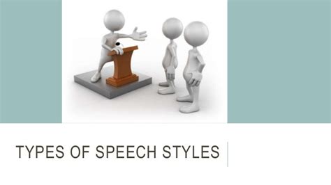 Types of speech styles