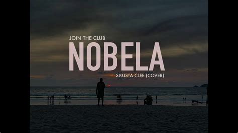 Join The Club - Nobela (Skusta Clee Cover) - YouTube