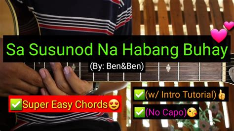 Sa Susunod Na Habang Buhay - Ben&Ben (No Capo) | (Super Easy Chords Guitar Tutorial) Acordes ...