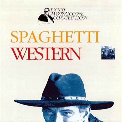 Ennio Morricone - Spaghetti Western - Amazon.com Music | Spaghetti ...