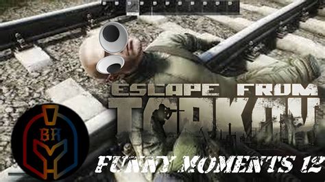 Tarkov Funny Moments #12 - YouTube