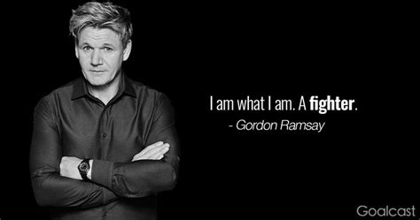 15 Gordon Ramsay Quotes to Help You Perform at Your Best - Goalcast