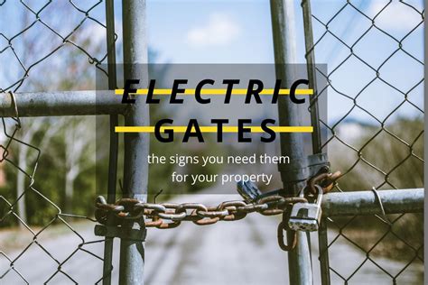 5 Signs It Is Time To Install Electric Gates On Your Property - Shannon Halligan