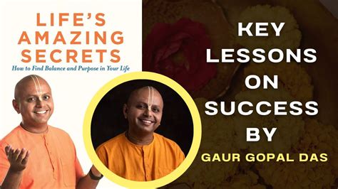 3 Life-Transforming Teachings From Life’s Amazing Secrets By Gaur Gopal ...