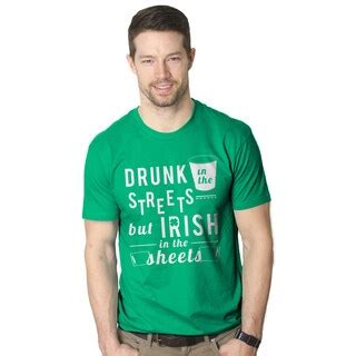 Shop Men's Drunk in the Streets Irish in the Sheets St. Patrick's Day Green T-shirt - Free ...