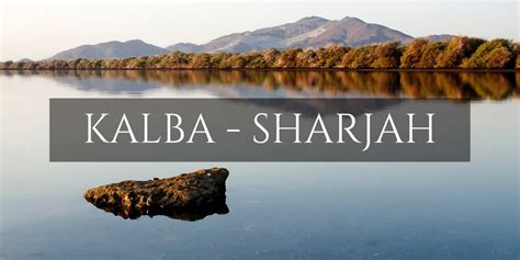 Discover Kalba UAE- Sharjah's eastern exclave • Family Travel in the Middle East