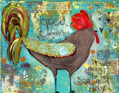 Whimsical Rooster painting Good morning Sunshine 8 x 10