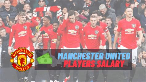 Manchester United Player Salary 2021-22