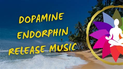 Dopamine | Endorphin Release Music | Binaural Beats Meditation Music Dopamin | Endorfin Müziği ...