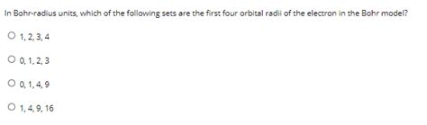 Solved In Bohr-radius units, which of the following sets are | Chegg.com