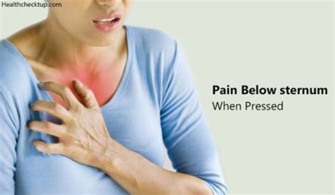 Pain Below Sternum When Pressed - Signs, Causes, Treatment by Dr Himanshi