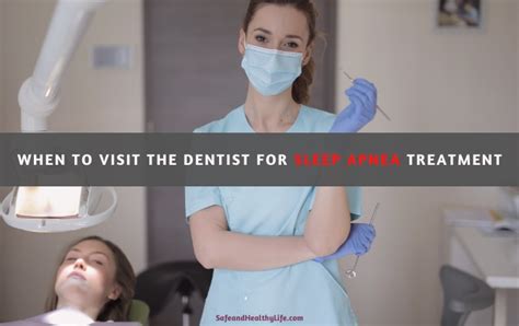 When to Visit the Dentist for Sleep Apnea Treatment | SHL