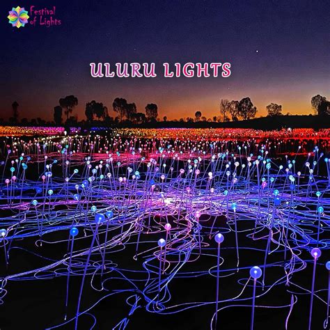 Uluru lights (Field of Lights Uluru) - Festival Of Lights - Plan Your Visit HERE>>