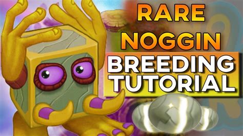 How to Breed the Rare Noggin in My Singing Monsters | Techcritix