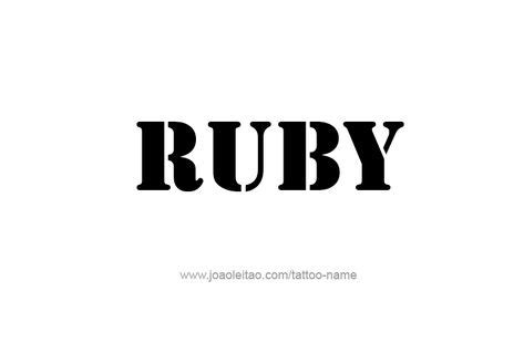 Ruby Name Tattoo Designs | Name tattoos, Names, Ruby tattoo