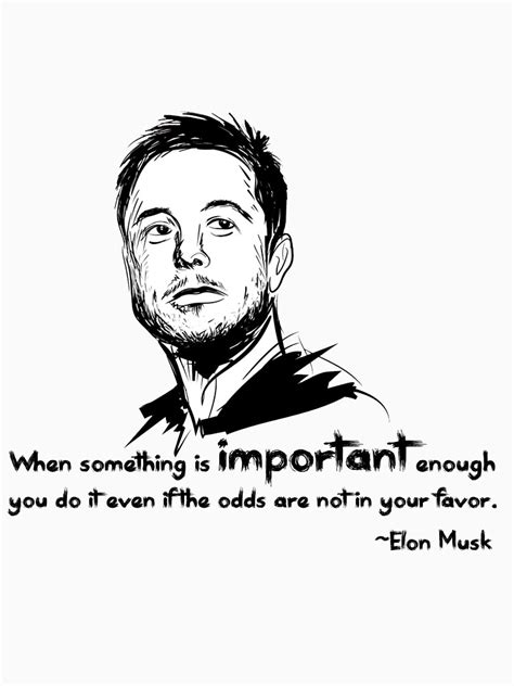 "Elon Musk Quote" T-shirt by -Stack- | Redbubble