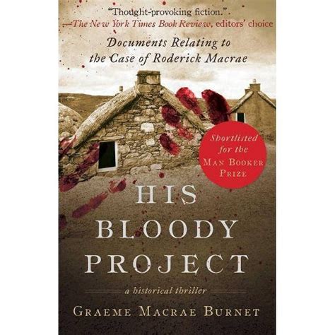 His Bloody Project - By Graeme Macrae Burnet (paperback) : Target