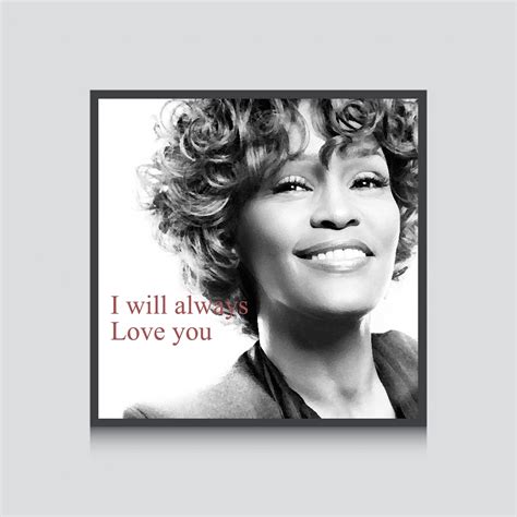 Whitney houston I will always love you Legendary pop | Etsy