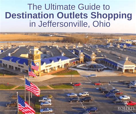 The Ultimate Guide to Destination Outlets Shopping in Jeffersonville, Ohio