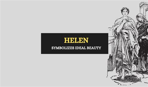 Helen of Troy – The Face that Launched a Thousand Ships - Symbol Sage