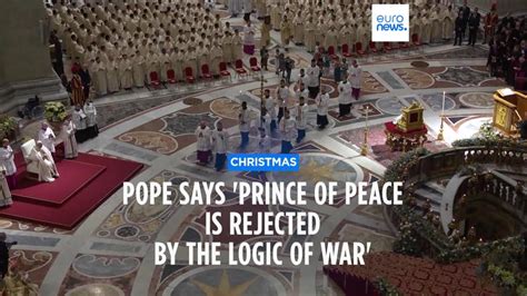 Pope Francis says Prince of Peace once more rejected by the futile logic of war