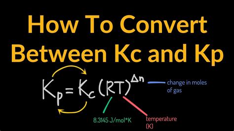 How to Calculate Kc and Kp - Chemistry Equilibrium Practice Problems ...