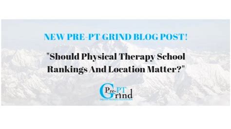 Should Physical Therapy School Rankings And Location Matter?