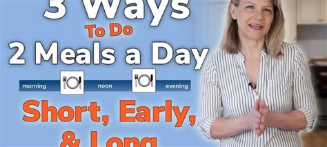 3 Ways to Do 2 Meals a Day: Short, Early, & Long – That Top Ten