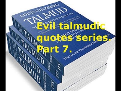 Part Seven of evil talmudic quotes and where to find them in the talmud ...