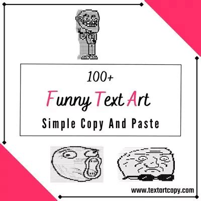 100+ Funny Text Art Copy And Paste