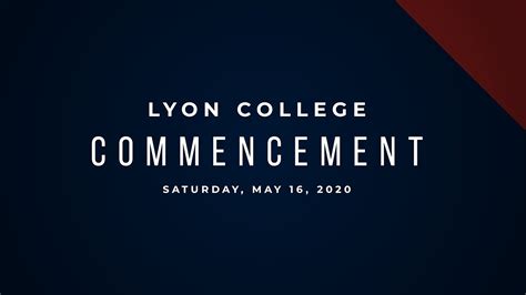 Commencement 2020 | Lyon College - YouTube