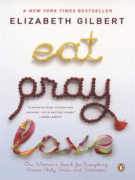 EAT, PRAY, LOVE Read Online Free Book by Elizabeth Gilbert at ReadAnyBook.