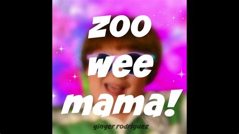 ZOO WEE MAMA REMIX - YouTube