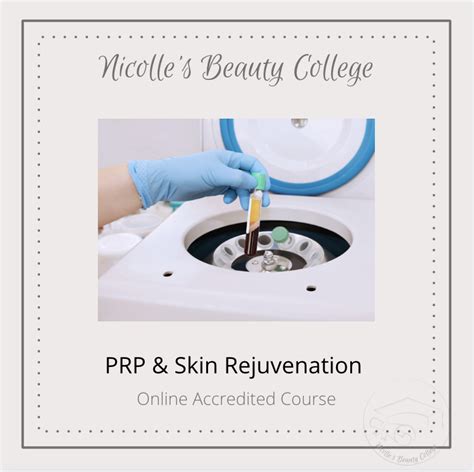 PRP & Skin Rejuvenation – Nicolle’s Beauty & Aesthetic College