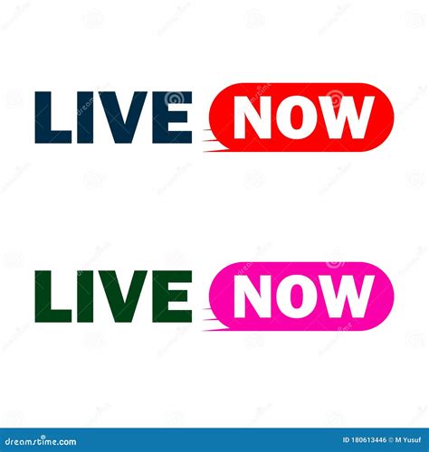 Live Now Logo Icon for TV News Entertaining Show Online Sign Stock ...