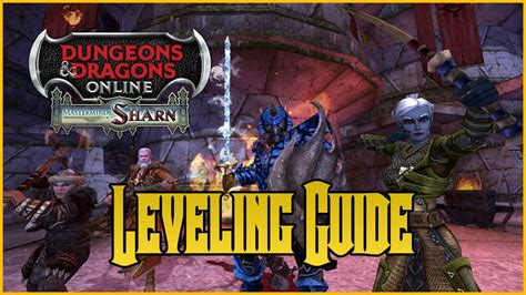 DDO Leveling Guide 1-20 and Epic Leveling 20-30