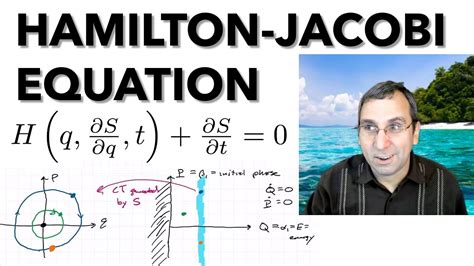 Hamilton-Jacobi Theory: Finding the Best Canonical Transformation + Examples | Lecture 9 - YouTube