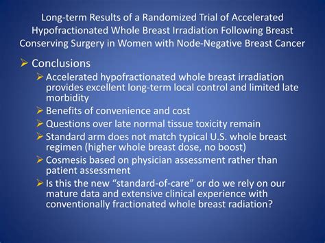 PPT - Hypofractionated Radiation Therapy for Early Stage Breast Cancer PowerPoint Presentation ...