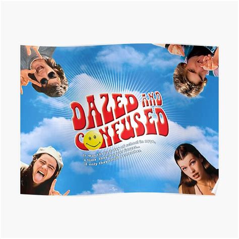 "Dazed and Confused" Poster for Sale by ashlee-o | Redbubble