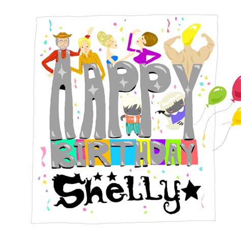 Happy birthday shelly » drawings » SketchPort