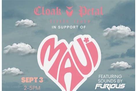 Sep 3 | Maui Wildfire Disaster Buffet Fundraiser 2023: Cloak & Petal ...