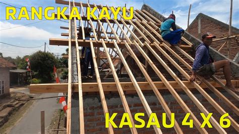 Pemasangan Rangka Atap Kayu Rumah Minimalis Kasau X Atap Rumah | The Best Porn Website