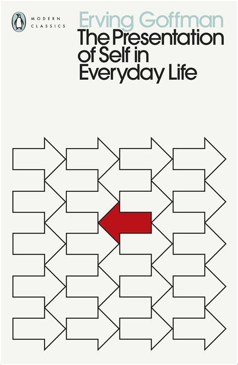 The Presentation of Self in Everyday Life by Erving Goffman - Penguin Books New Zealand