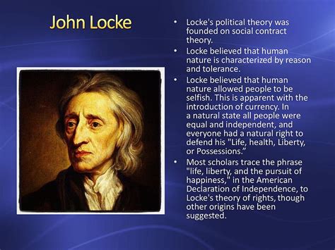 John Locke Locke's political theory was founded on social contract theory. Locke believed that ...