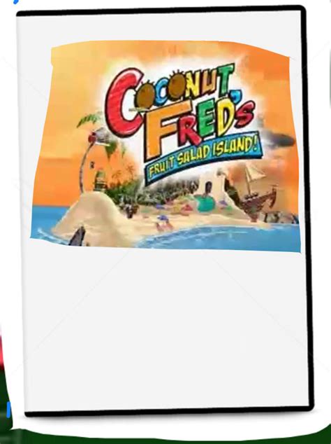 Coconut Fred fruit salad island dvd by nickyboy18 on DeviantArt